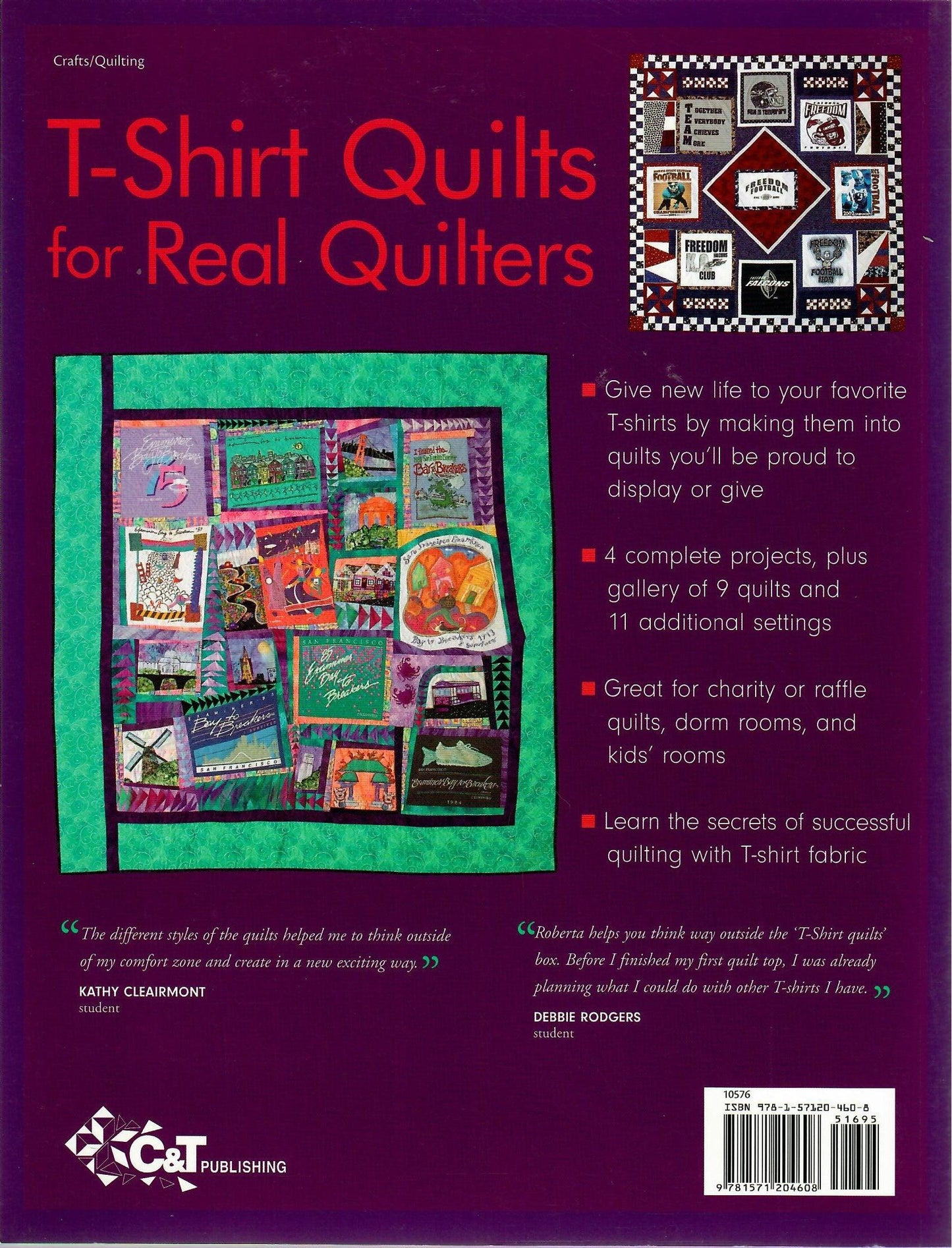 Terrific Tees: I Can't Believe It's A T-Shirt Quilt! by Roberta De Luz