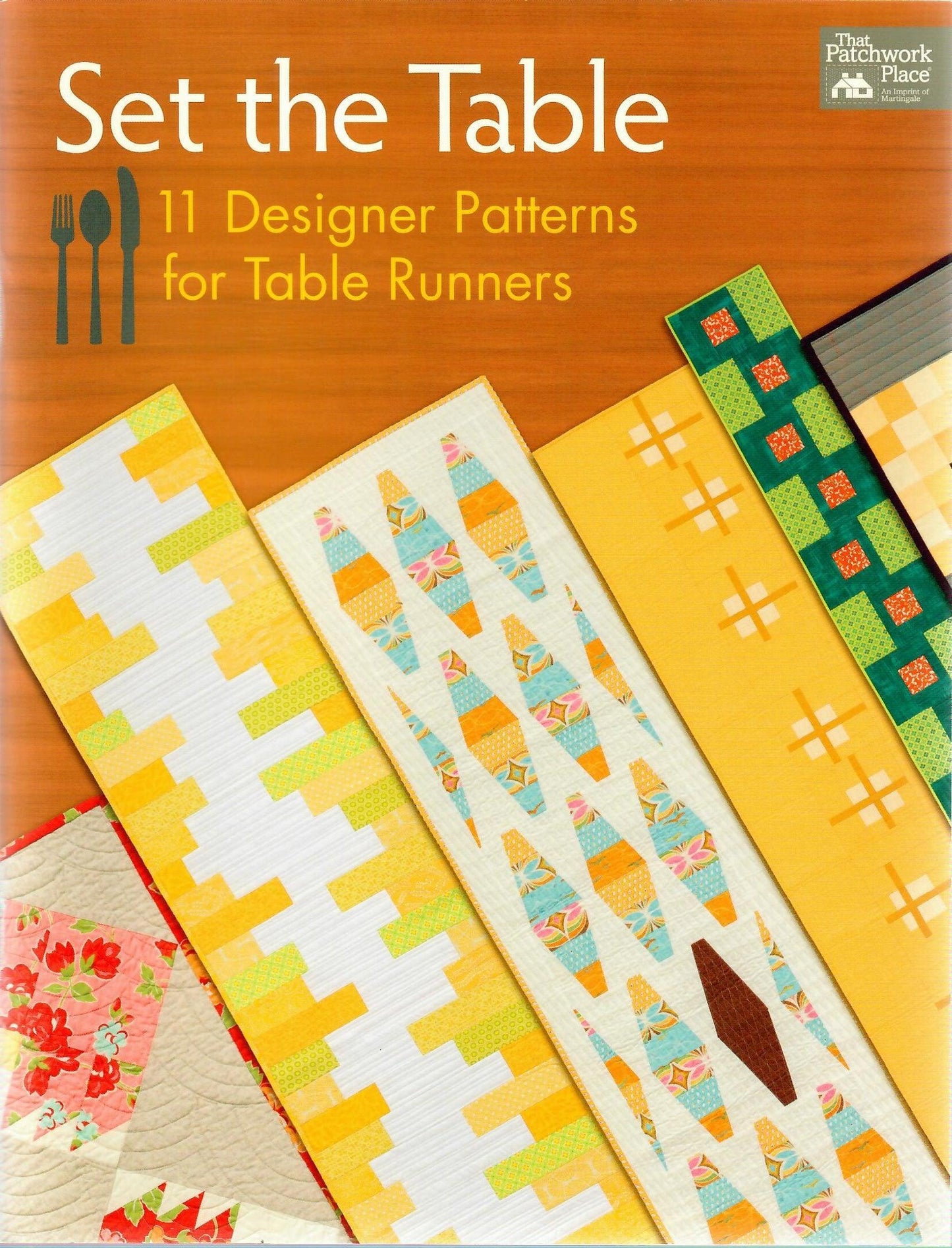 Set the Table: 11 Designer Patterns for Table Runners by Martingale & Company